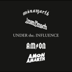 Amon Amarth : Under the Influence